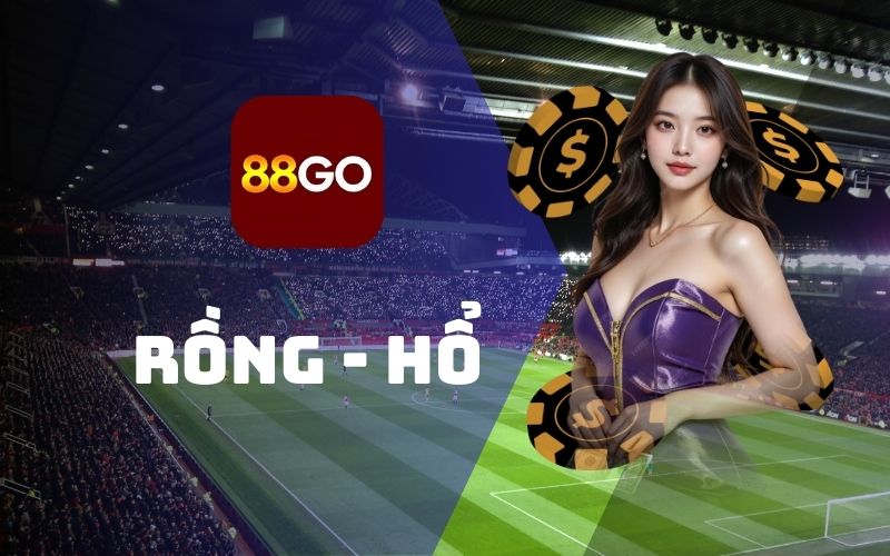 Rồng hổ tại 88go