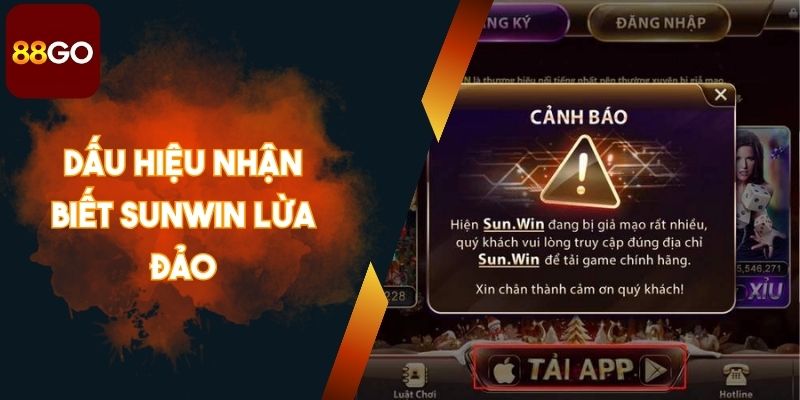 7 Dấu Hiệu Nhận Biết Sunwin Lừa Đảo, Tránh Mất Tài Khoản